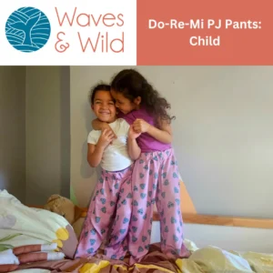 Waves & Wild Do-Re-Mi PJ Pants PDF Pattern - Child