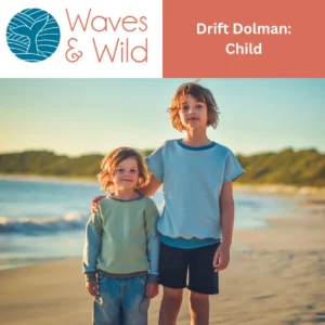 Waves & Wild Driftwood Dolman PDF Pattern - Child