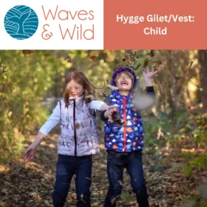 Waves & Wild Hygge Gilet/Vest PDF Pattern - Child