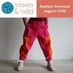 Waves & Wild Madison Oversized Joggers PDF Pattern - Child